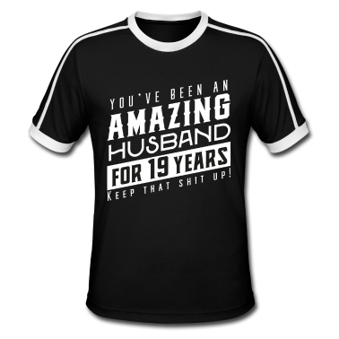 Geschenk für Ehemann T-Shirt - Sie sind seit 19 Jahren ein erstaunlicher Ehemann