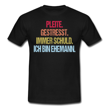 Geschenk für Ehemann T-Shirt - Ich bin Ehemann