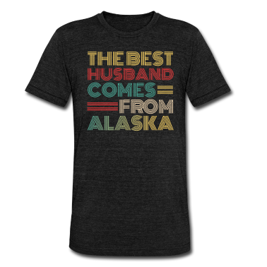 Geschenk für Ehemann T-Shirt - Der beste Ehemann kommt aus Alaska