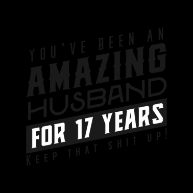 Motiv Sie sind seit 17 Jahren ein erstaunlicher Ehemann