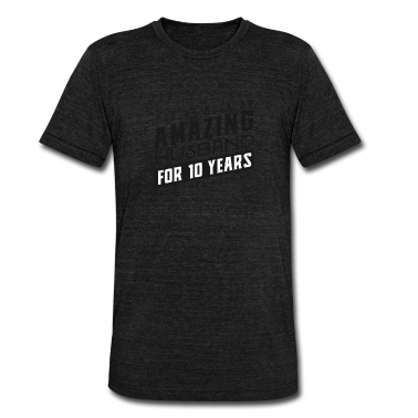 Geschenk für Ehemann T-Shirt - Sie sind seit 10 Jahren ein erstaunlicher Ehemann