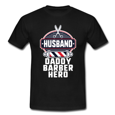 Geschenk für Ehemann T-Shirt - Ehemann Daddy Barber Hero Vatertagsgeschenk für