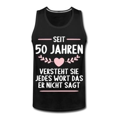 Geschenk für Ehemann Tank Top - 50 Jahre verheirtatet 50. Hochzeitstag