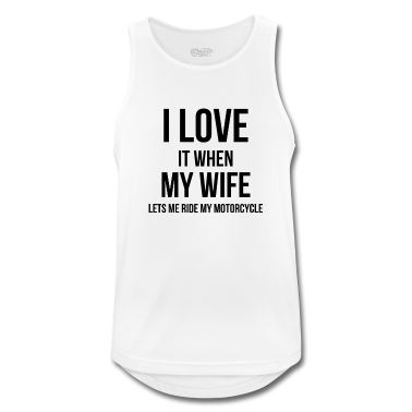 Geschenk für Ehemann Tank Top - Ich liebe meine Frau Lustiges MotorradGeschenk für Ehemann