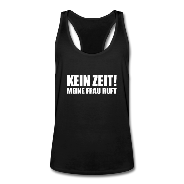 Geschenk für Ehemann Tank Top - Keine Zeit meine Frau ruft Spruch für Ehemänner