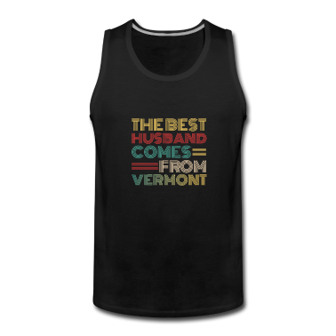 Geschenk für Ehemann Tank Top - Der beste Ehemann kommt aus Vermont