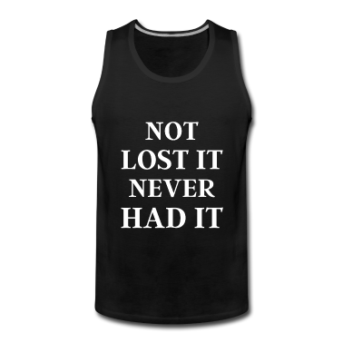 Geschenk für Ehemann Tank Top - Nicht verloren, hatte es nie - lustiges Geschenk für Ehemann