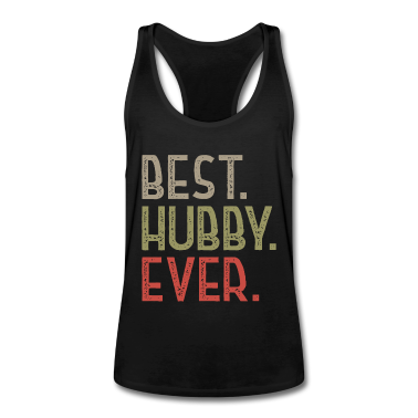 Geschenk für Ehemann Tank Top - Valentines Day Best Hubby Ever T-Shirt für Ehemann