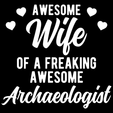 Motiv Lustige Archäologie Ehemann Phrase Geschenk Für