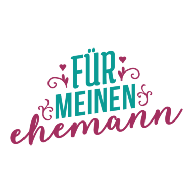 Motiv Für meinen Ehemann