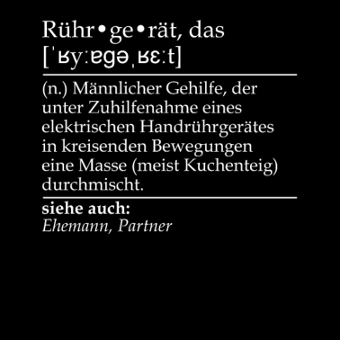 Motiv Rührgerät Definition für Ehemänner und Bäcker