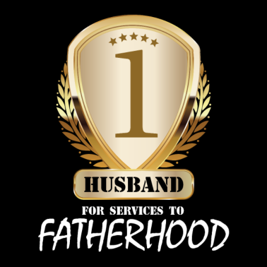 Motiv 1 Ehemann für Dienste an der Vaterschaft