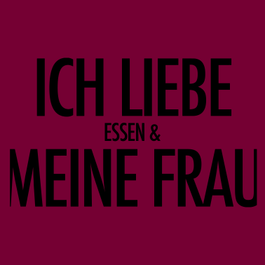Motiv Ich Liebe Essen Und Meine Frau | Ehemann Geschenke
