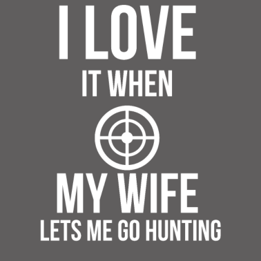 Motiv Ich liebe meine Frau Lustige Hirschjagd Geschenk für Ehemann