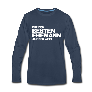 Geschenk für Ehemann Langarmshirt - Lustiger Spruch Ehemann Geschenk