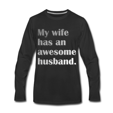 Geschenk für Ehemann Langarmshirt - Meine Frau hat einen tollen Ehemann. Geschenk für den Menschen