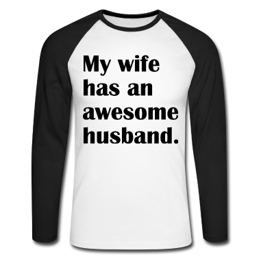 Geschenk für Ehemann Langarmshirt - Meine Frau hat einen tollen Ehemann My wife