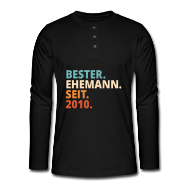 Geschenk für Ehemann Langarmshirt - Bester Ehemann Seit 2010 Hochzeitstag