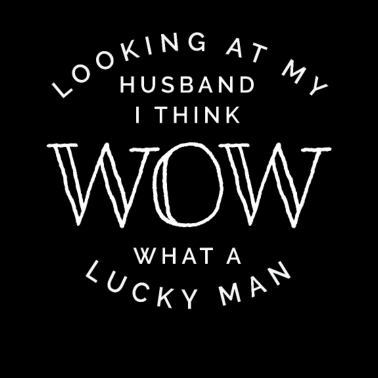 Motiv Ehemann Lucky Man Geschenk für Ehefrau Mutter von