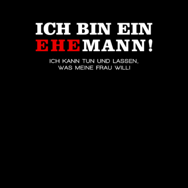 Motiv Ich bin ein Ehemann Geschenk für Ehemänner