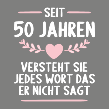 Motiv 50 Jahre verheirtatet 50. Hochzeitstag