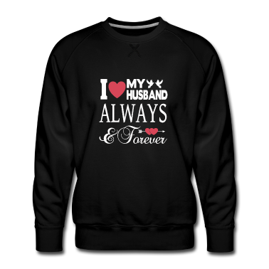 Geschenk für Ehemann Pullover - ICH LIEBE MEINEN EHEMANN FÜR IMMER!