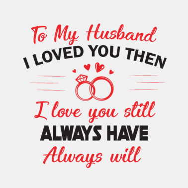 Motiv Liebeserklärung für den Ehemann - Geschenkidee