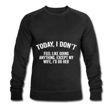 Geschenk für Ehemann Pullover - Ehemann Spruch Schmutziger Humor Für Erwachsene