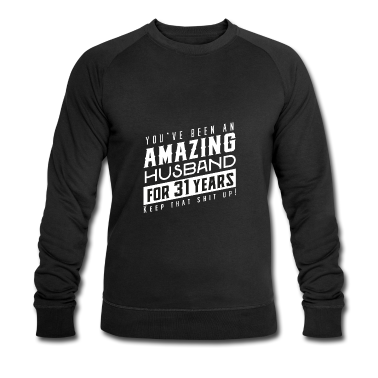 Geschenk für Ehemann Pullover - Sie sind seit 31 Jahren ein erstaunlicher Ehemann