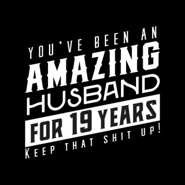 Motiv Sie sind seit 19 Jahren ein erstaunlicher Ehemann