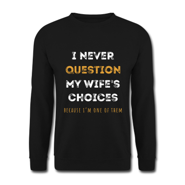 Geschenk für Ehemann Pullover - Männer Lustige Papa Witz Zitat Geschenk für Ehemann Vater