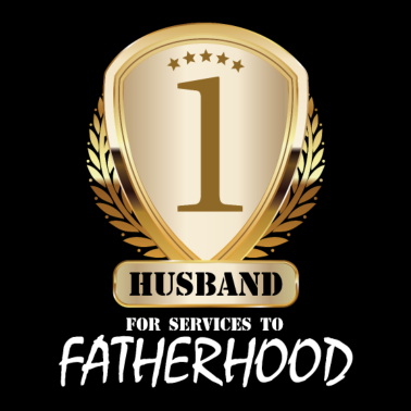 Motiv 1 Ehemann für Dienste an der Vaterschaft