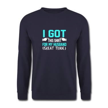 Geschenk für Ehemann Pullover - Ich habe dieses Shirt für meinen Ehemann (Great Trade)
