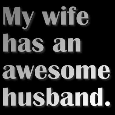Motiv Meine Frau hat einen tollen Ehemann. Geschenk für den Menschen