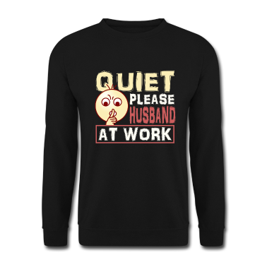 Geschenk für Ehemann Pullover - Ehemann Geschenk ruhig bitte Ehemann bei der Arbeit Ehemann