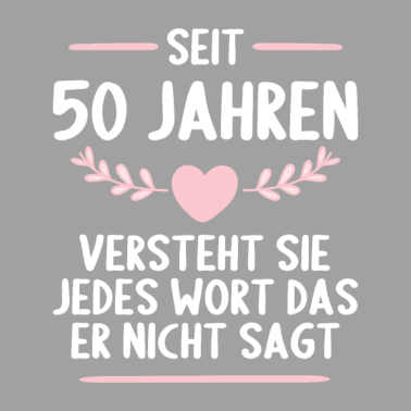 Motiv 50 Jahre verheirtatet 50. Hochzeitstag