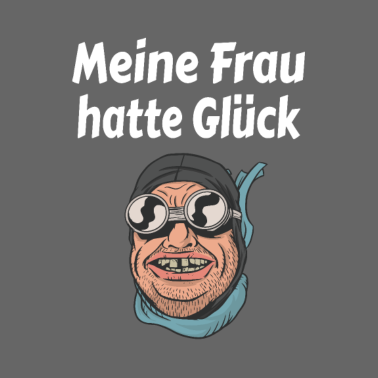 Motiv Lustiger Ehefrau Frau Spruch für Ehemann