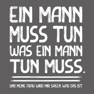 Motiv Lustiger Spruch für Ehemänner Partner