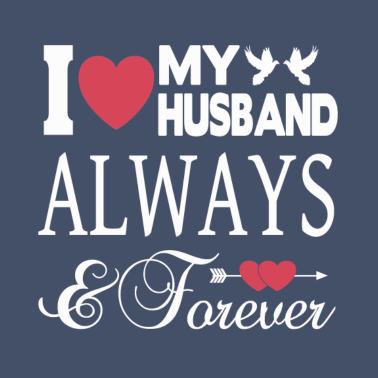 Motiv ICH LIEBE MEINEN EHEMANN FÜR IMMER!