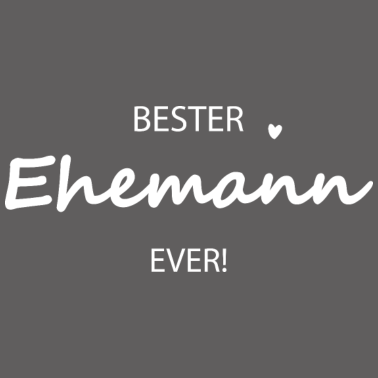 Motiv Bester Ehemann ever Ehemann Spruch Shirt Geschenk