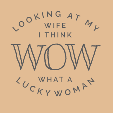 Motiv Frau Lucky Woman Geschenk für Ehemann Vater von