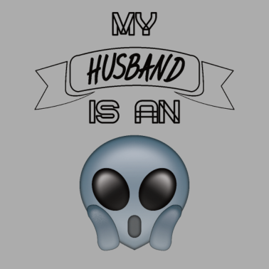 Motiv Ehemann das Alien Geschenk für Außerirdische