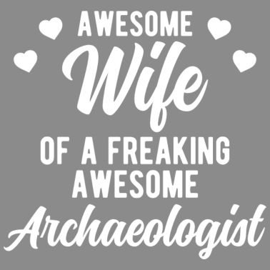 Motiv Lustige Archäologie Ehemann Phrase Geschenk Für