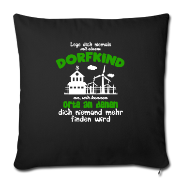 Geschenk für Ehemann Kissenbezug - Lege Dich Niemals mit einem Dorfkind an