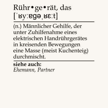 Motiv Rührgerät Definition für Ehemänner und Bäcker