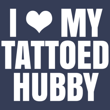 Motiv I Love My Tattooed Hubby - Geschenk für Ehemann