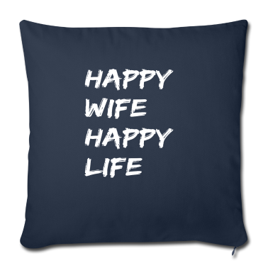 Geschenk für Ehemann Kissenbezug - Happy Wife Happy Life Geschenk für gute Ehemänner