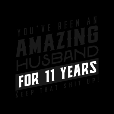 Motiv Sie sind seit 11 Jahren ein erstaunlicher Ehemann