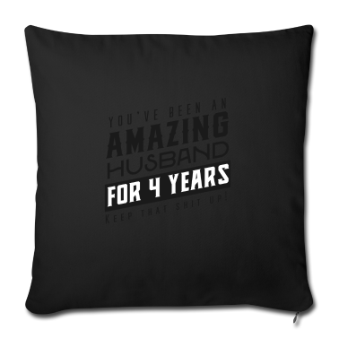 Geschenk für Ehemann Kissenbezug - Sie sind seit 4 Jahren ein erstaunlicher Ehemann