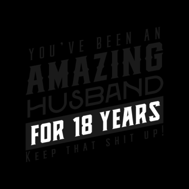 Motiv Sie sind seit 18 Jahren ein erstaunlicher Ehemann